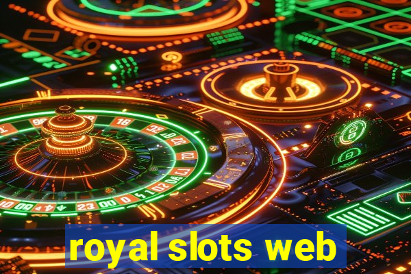 royal slots web